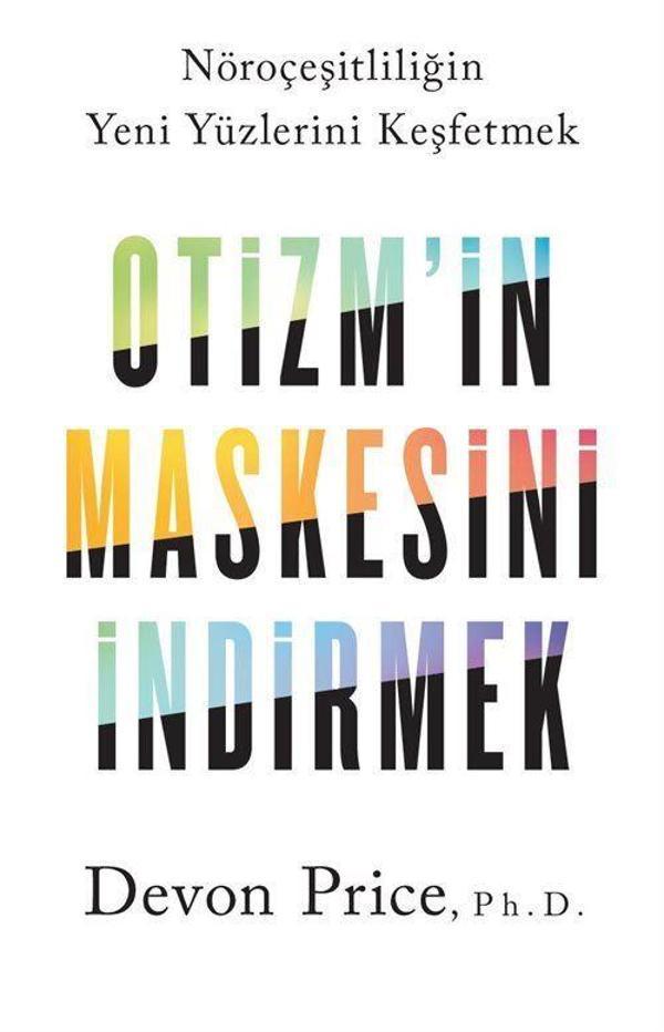 Otizm'in Maskesini İndirmek - Nöroçeşitliliğin Yeni Yüzlerini Keşfetmek - Butik Yayıncılık - Image 1