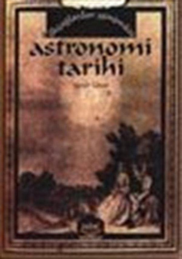 İlkçağlardan Günümüze Astronomi Tarihi - Nobel Akademik Yayıncılık - Image 1