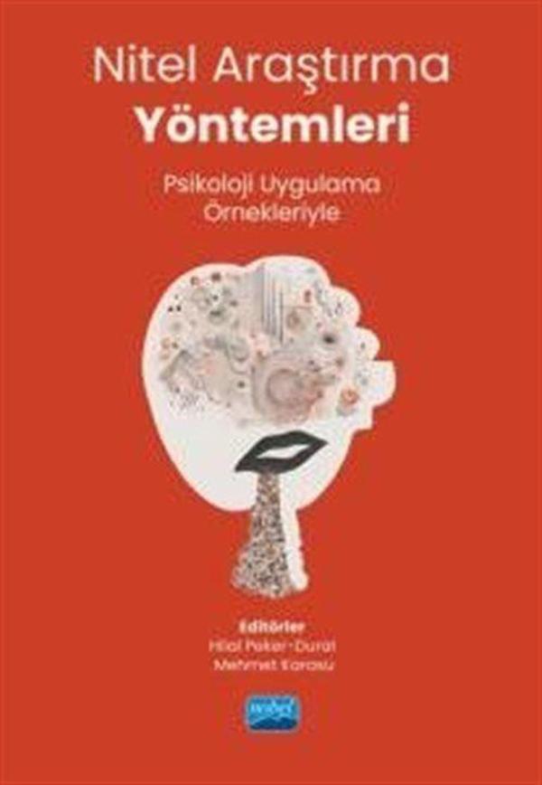 Nitel Araştırma Yöntemleri - Psikoloji Uygulama Örnekleriyle - Nobel Akademik Yayıncılık - Image 1