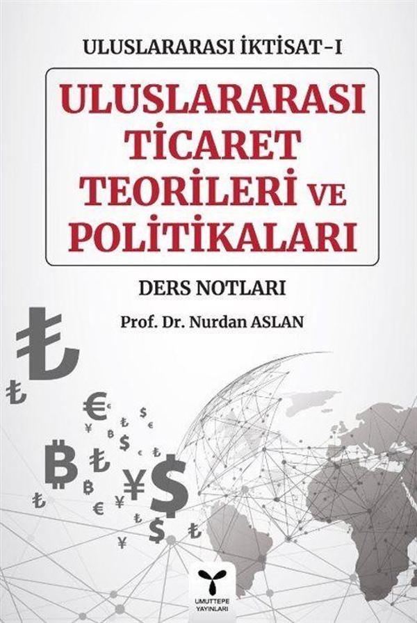 Uluslararası İktisat-I Uluslararası Ticaret Teorileri Ve Politikaları - Umuttepe - Image 1