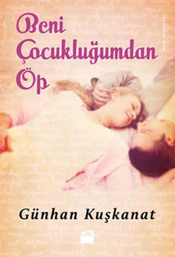 Beni Çocukluğumdan Öp - Doğan Kitap - Image 1