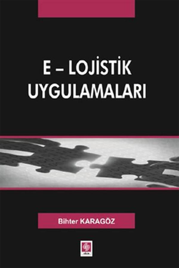 E-Lojistik Uygulamaları - Ekin Basım Yayın - Image 1