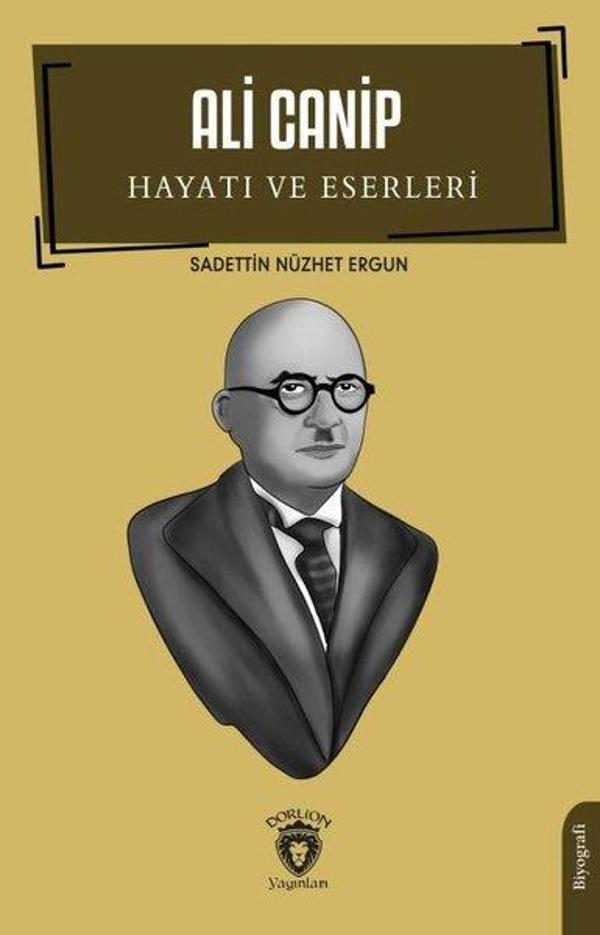 Ali Canip Hayatı ve Eserleri - Dorlion Yayınevi - Image 1