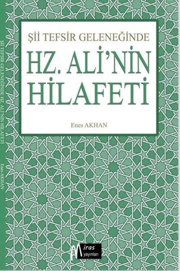 Şii Tefsir Geleneğinde Hz. Ali'nin Hilafeti - Miras Yayınları - Image 1