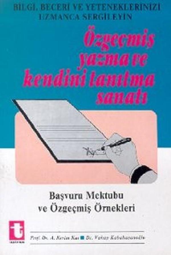 Özgeçmiş Yazma ve Kendini Tanıtma SanatıBaşvuru Mektubu ve Özgeçmiş Örnekleri - Toker Yayınları - Image 1