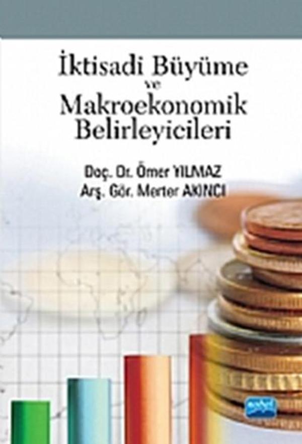 İktisadi Büyüme ve Makroekonomik Belirleyicileri - Nobel Akademik Yayıncılık - Image 1