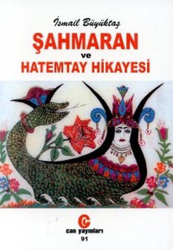 Şahmaran ve Hatemtay Hikayesi - Can Yayınları (Ali Adil Atalay) - Image 1