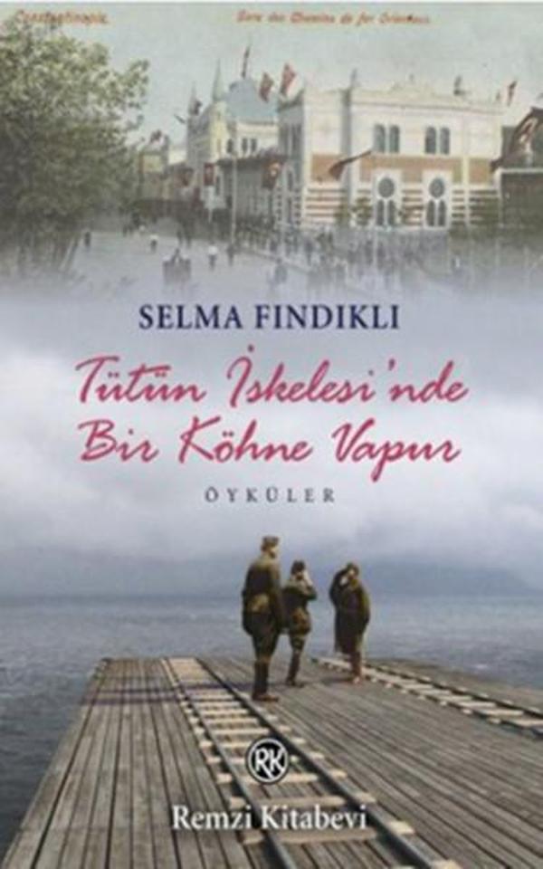 Tütün İskelesi'nde Bir Köhne Vapur - Remzi Kitabevi - Image 1