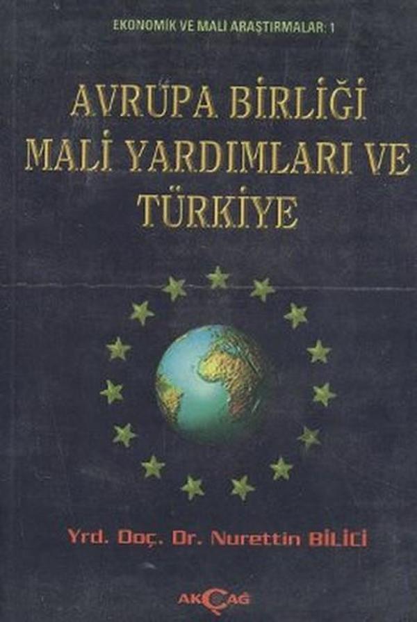 Avrupa Birliği Mali Yardımları ve Türkiye - Akçağ Yayınları - Image 1