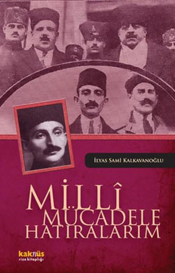 Milli Mücadele Hatıralarım - Kaknüs Yayınları - Image 1