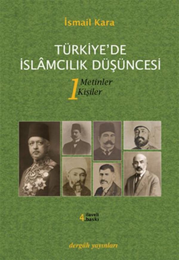 Türkiye'de İslamcılık Düşüncesi 1.Cilt - Dergah Yayınları - Image 1