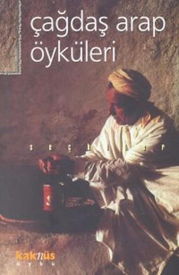 Çağdaş Arap ÖyküleriSeçkiler - Kaknüs Yayınları - Image 1
