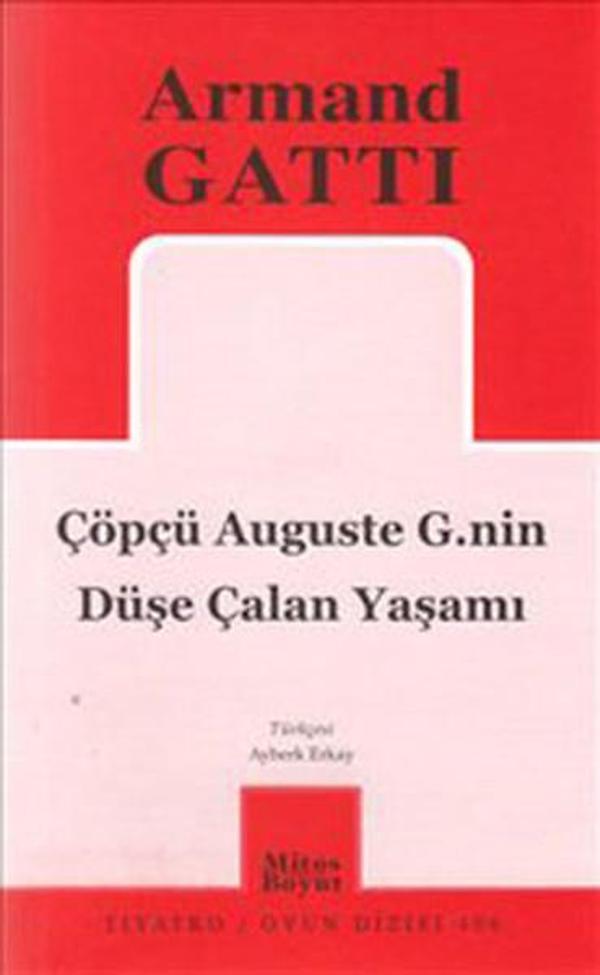 Çöpçü Auguste G.nin Düşe Çalan Yaşamı - Mitos Boyut Yayınları - Image 1