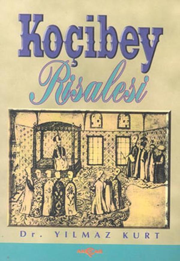 Koçi Bey Risalesi / Eski ve Yeni Harflerle - Akçağ Yayınları - Image 1