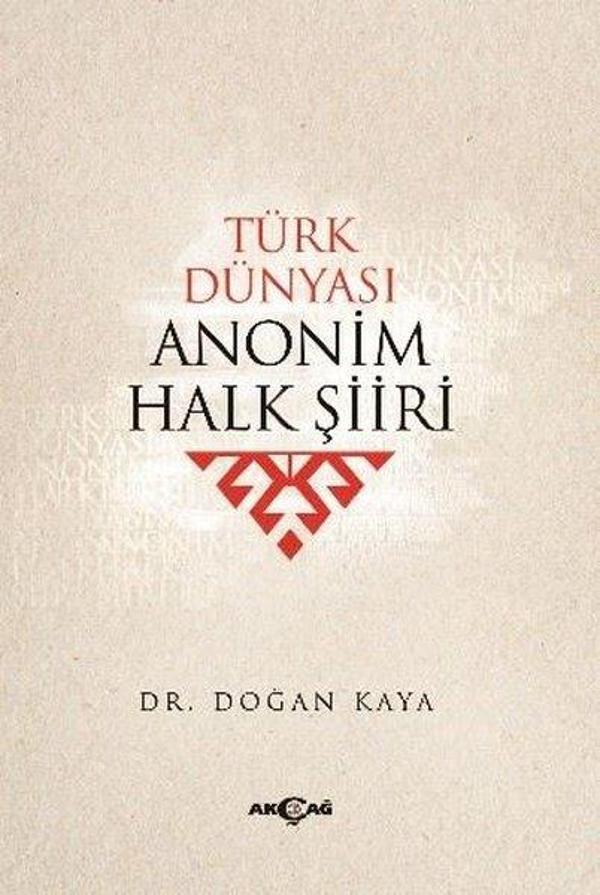 Türk Dünyası Anonim Halk Şiiri - Akçağ Yayınları - Image 1