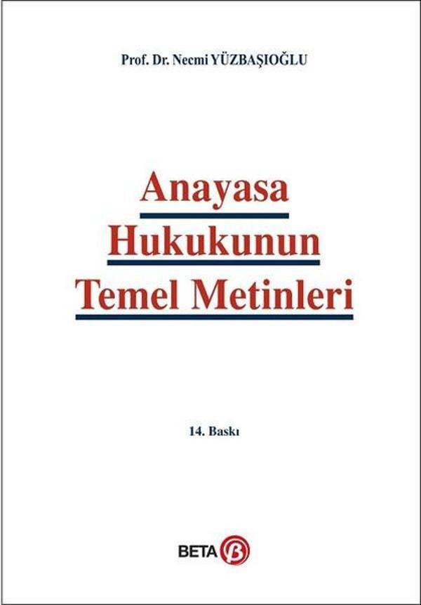 Anayasa Hukukunun Temel Metinleri - Beta Yayınları - Image 1