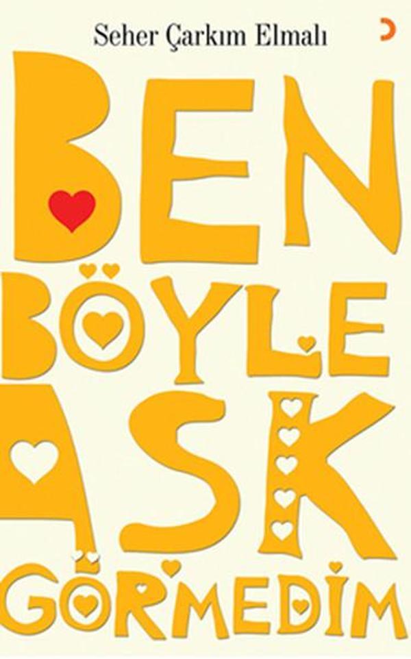 Ben Böyle Aşk Görmedim - Cinius Yayınevi - Image 1