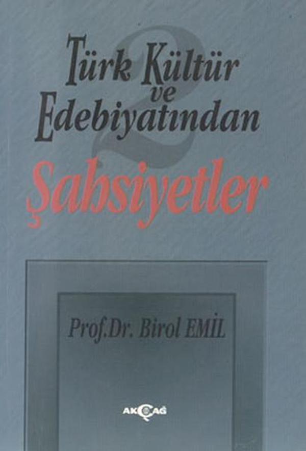Türk Kültür ve Edebiyatından-2 Şahsiyetler - Akçağ Yayınları - Image 1