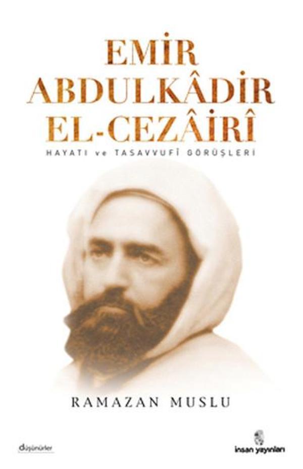 Emir Abdülkadir El-Cezairi - İnsan Yayınları - Image 1