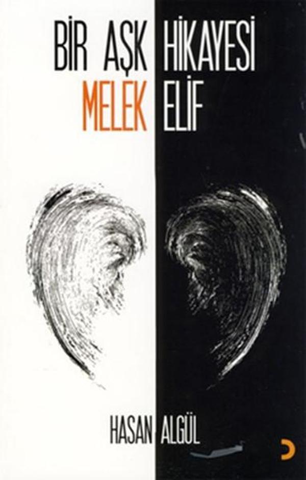 Bir Aşk Hikayesi Melek Elif - Cinius Yayınevi - Image 1