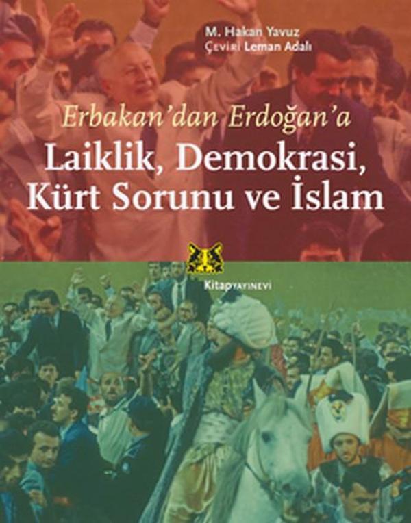 Laiklik Demokrasi Kürt Sorunu ve İslam - Kitap Yayınevi - Image 1