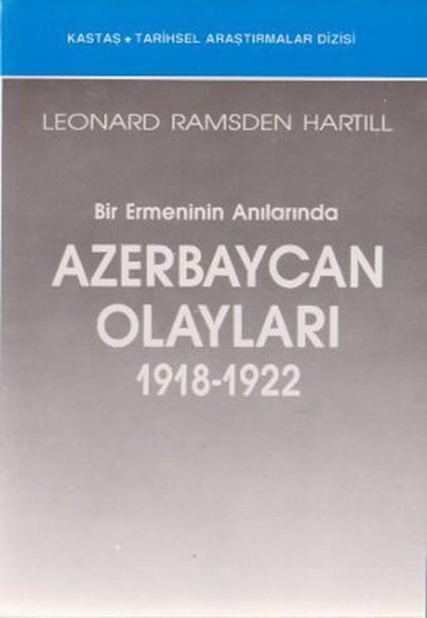 Bir Ermeninin Anılarında Azerbaycan Olayları (1918-1922) - Kastaş Yayınları - Image 1