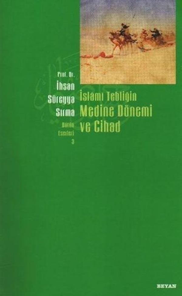 İslami Tebliğin Medine Dönemi ve Cihad - Beyan Yayınları - Image 1