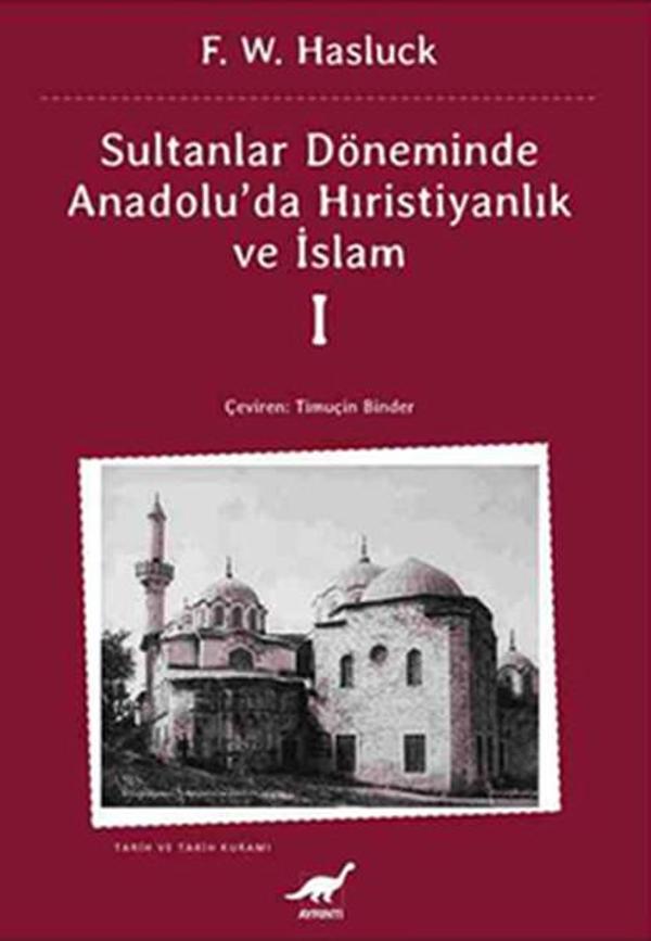 Sultanlar Döneminde Anadolu'da Hıristiyanlık ve İslam - Ayrıntı Yayınları - Image 1