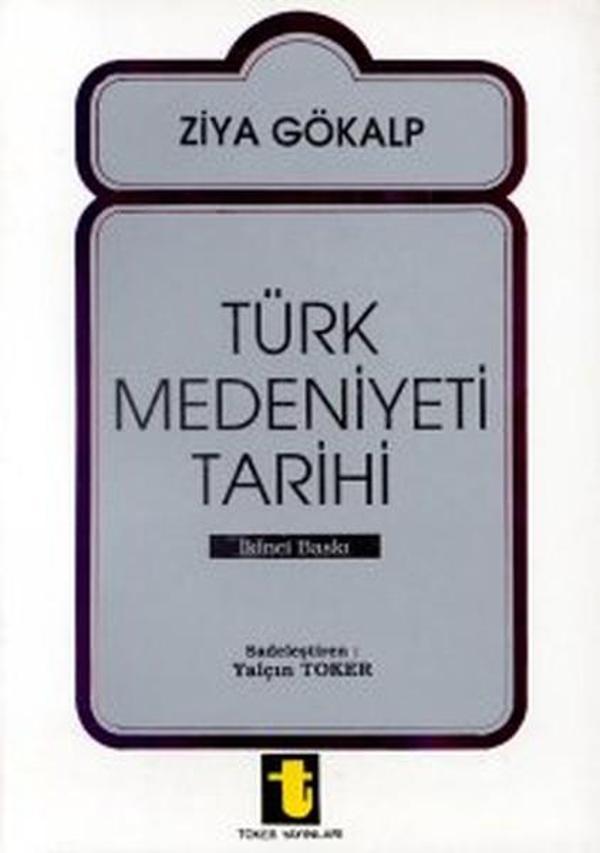 Türk Medeniyeti Tarihi - Toker Yayınları - Image 1