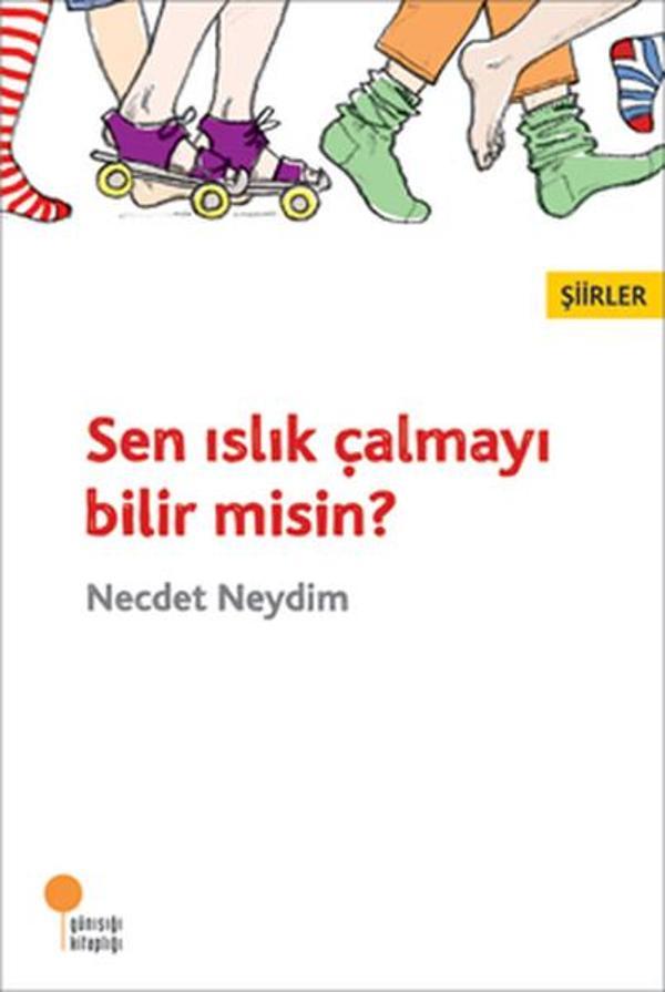Sen Islık Çalmayı Bilir misin? - Günışığı Kitaplığı - Image 1