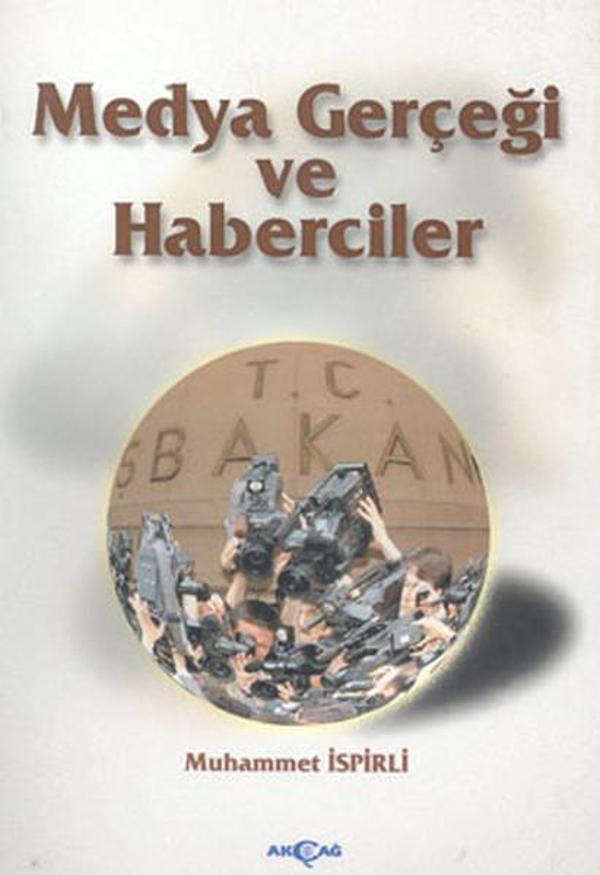 Medya Gerçeği ve Haberciler - Akçağ Yayınları - Image 1