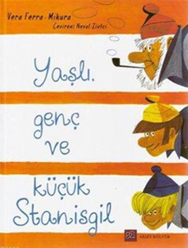 Yaşlı Genç ve Küçük Stanisgil - Akşit Kültür - Image 1