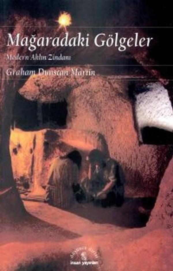 Mağaradaki Gölgeler Modern Aklın Zindanı - İnsan Yayınları - Image 1
