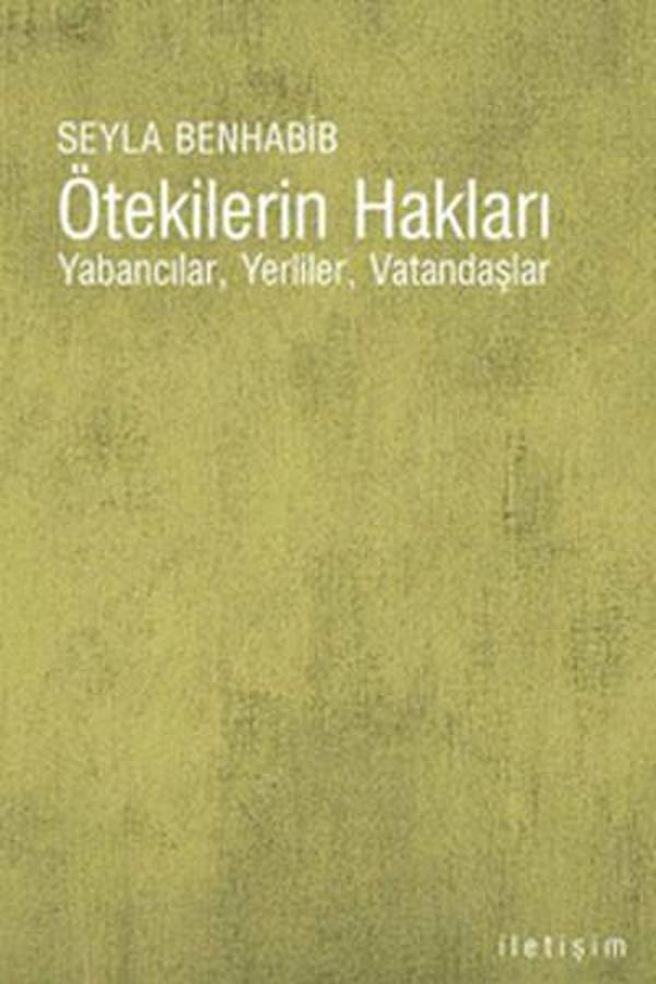 Ötekilerin Hakları - Yabancılar   Yerliler  Vatandaşlar - İletişim Yayınları - Image 1