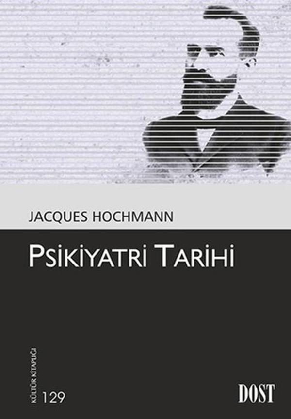 Psikiyatri Tarihi - Dost Kitabevi - Image 1