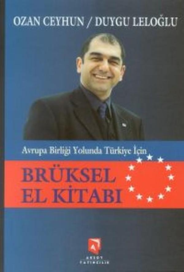 Avrupa Birliği Yolunda Türkiye İçin Brüksel El Kitabı - Aksoy Yayıncılık - Image 1