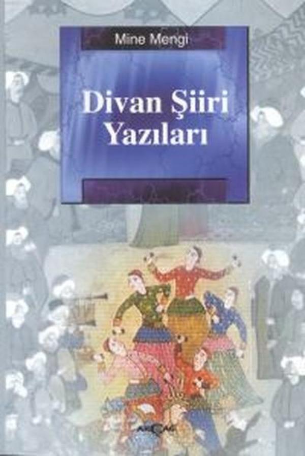 Divan Şiiri Yazıları - Akçağ Yayınları - Image 1