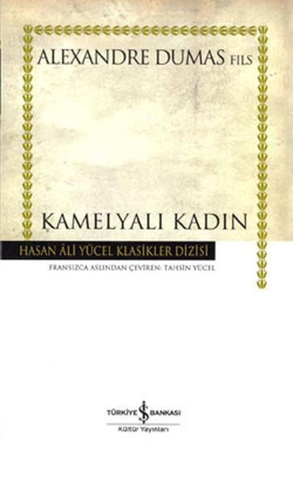 Kamelyalı Kadın - Hasan Ali Yücel Klasikleri - İş Bankası Kültür Yayınları - Image 1