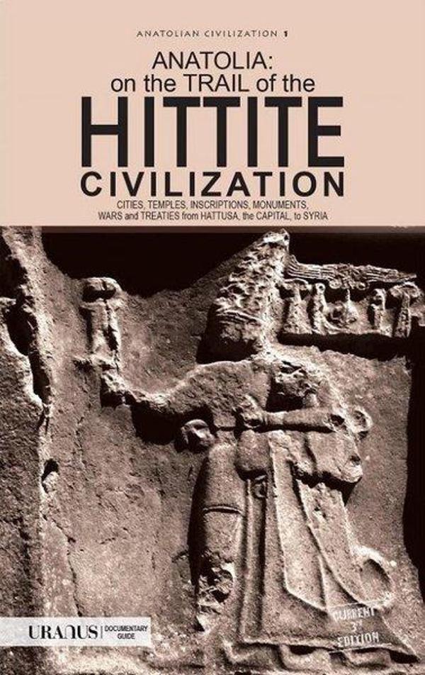Anatolia: On the trail of the Hittite civilization - URANUS - Image 1