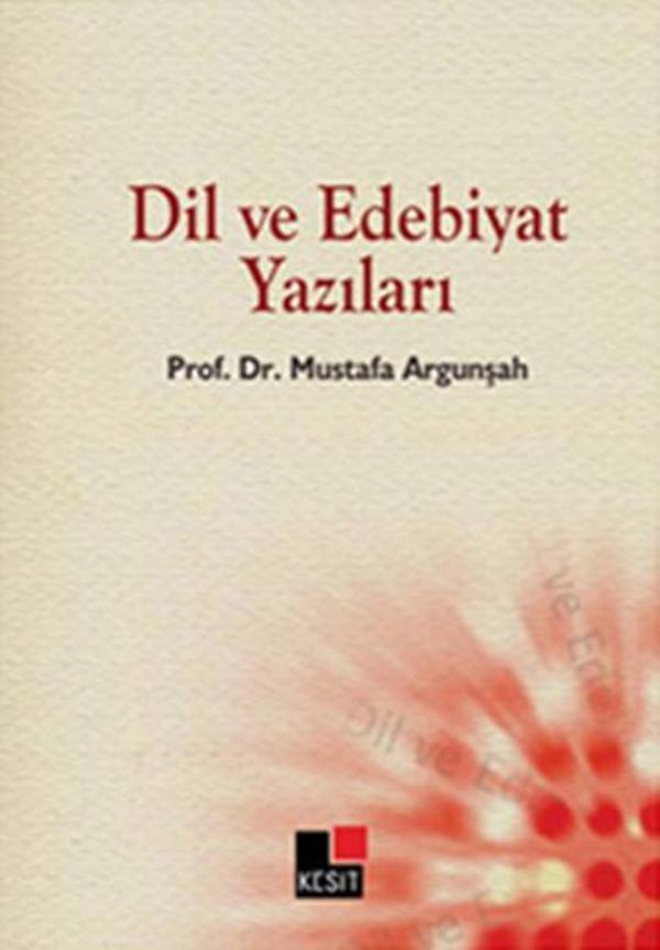 Dil ve Edebiyat Yazıları - Kesit Yayınları - Image 1