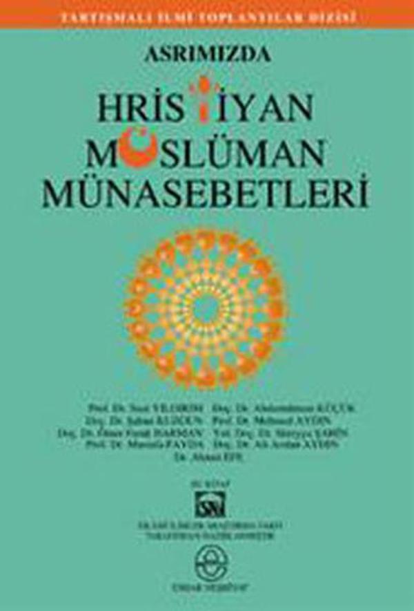 Asrımızda Hristiyan Müslüman Münasebetleri - Ensar Neşriyat - Image 1