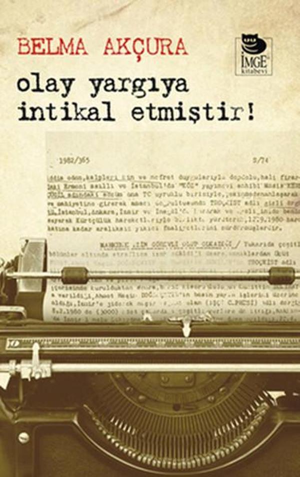 Olay Yargıya İntikal Etmiştir! - İmge Kitabevi - Image 1