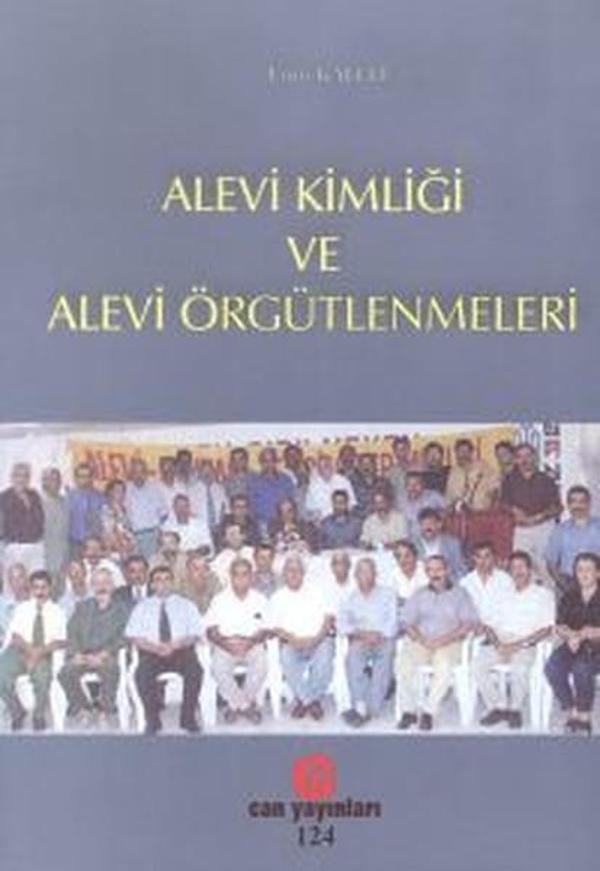 Alevi Kimliği Ve Alevi Örgütlenmeleri - Can Yayınları (Ali Adil Atalay) - Image 1