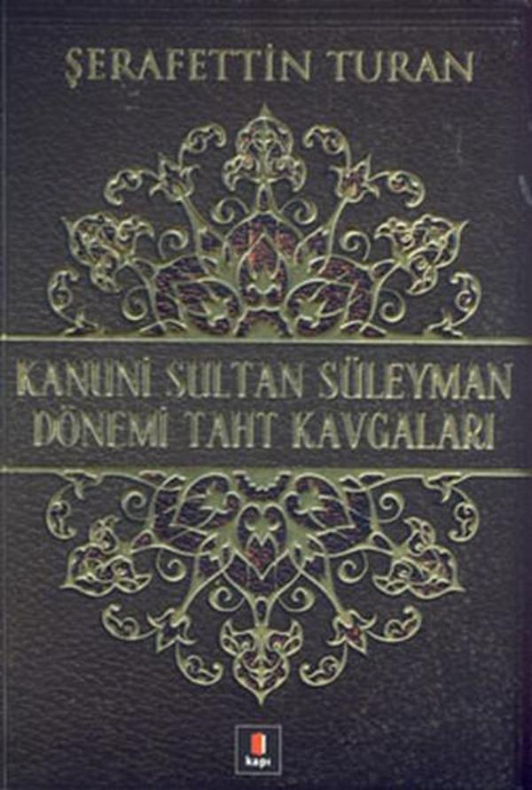Kanuni Sultan Süleyman Dönemi Taht Kavgaları - Kapı Yayınları - Image 1