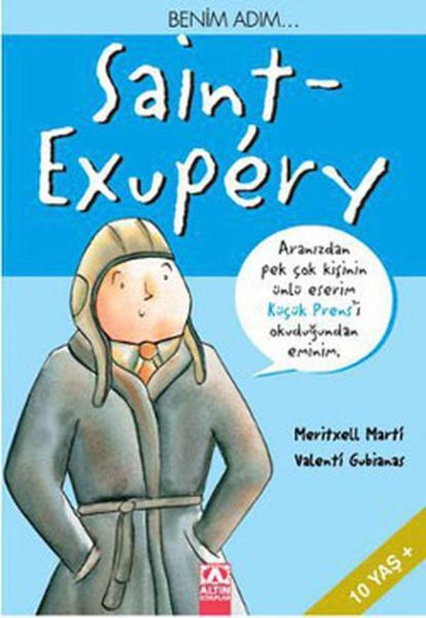 Benim Adım... Saint-Exupery - Altın Kitaplar - Image 1
