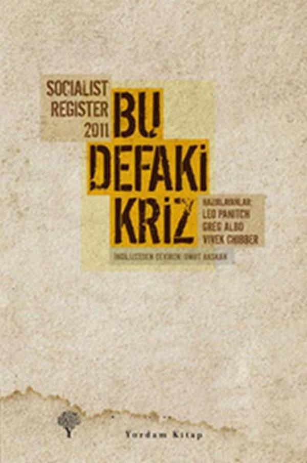 Socialist Register 2011 - Bu Defaki Kriz - Yordam Kitap - Image 1