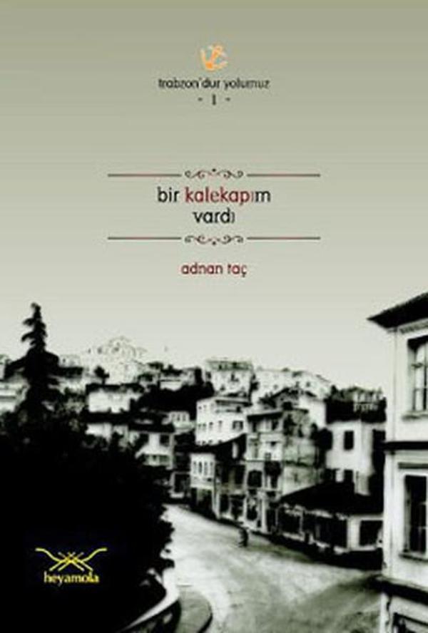 Bir Kalekapım Vardı - Heyamola Yayınları - Image 1