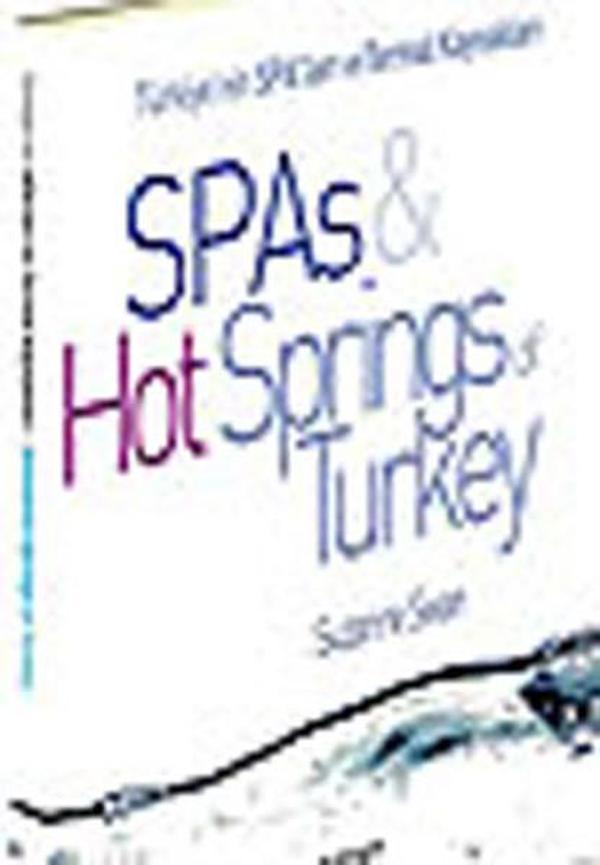 Spas&Hot Springs of Turkey - Türkiye'nin Spa'ları ve Termal Kaynakları - Boyut Yayın Grubu - Image 1
