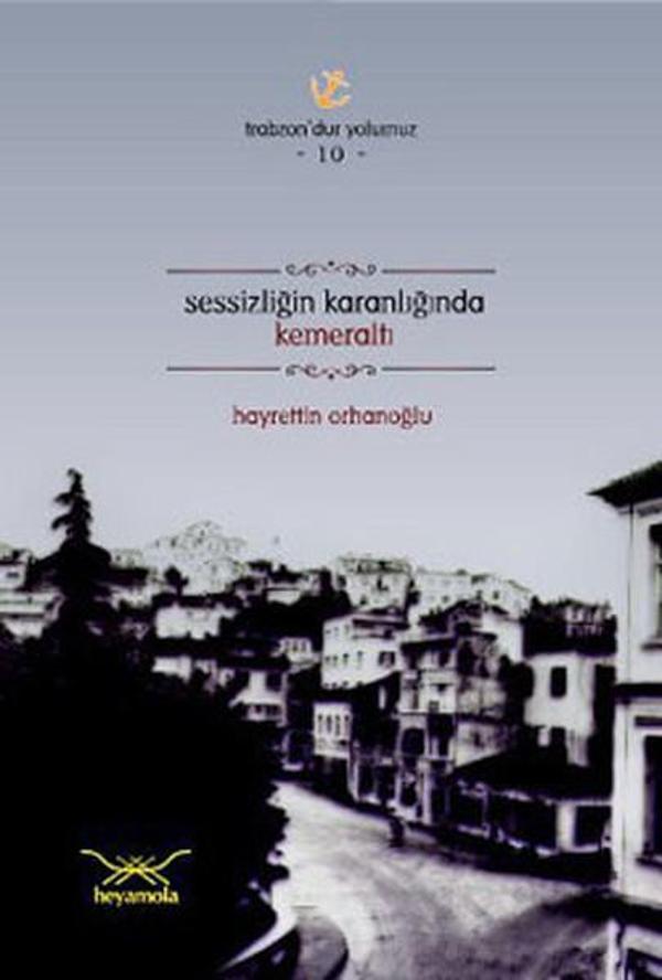 Sessizliğin Karanlığında Kemaraltı - Heyamola Yayınları - Image 1