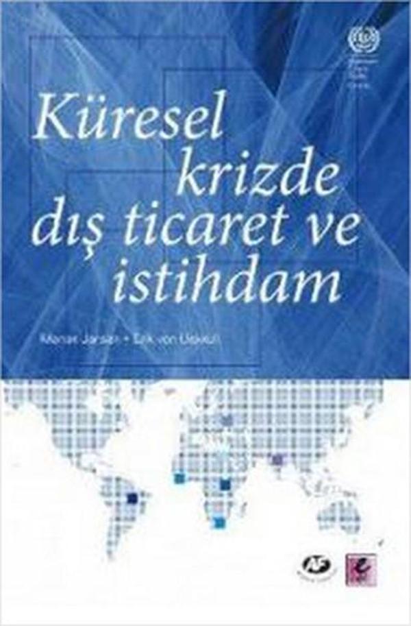 Küresel Krizde Dış Ticaret ve İstihdam - Efil Yayınevi Yayınları - Image 1